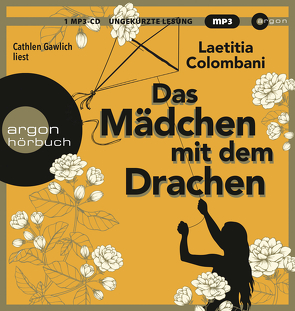 Das Mädchen mit dem Drachen von Colombani,  Laetitia, Gawlich,  Cathlen, Marquardt,  Claudia