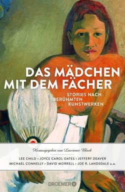 Das Mädchen mit dem Fächer von Block,  Lawrence, Czwikla,  Frauke