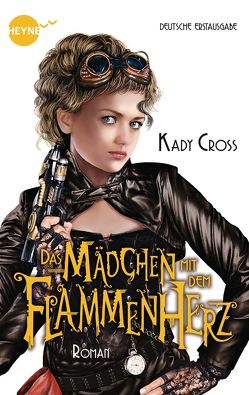 Das Mädchen mit dem Flammenherz von Cross,  Kady, Langowski,  Jürgen