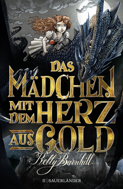 Das Mädchen mit dem Herz aus Gold von Barnhill,  Kelly, Layer,  Ilse