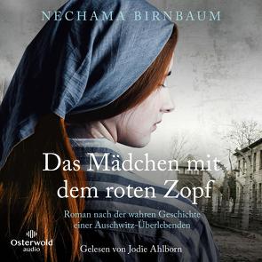 Das Mädchen mit dem roten Zopf von Ahlborn,  Jodie, Birnbaum,  Nechama, Seeberger,  Ulrike