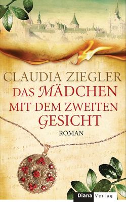 Das Mädchen mit dem zweiten Gesicht von Ziegler,  Claudia