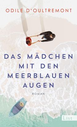 Das Mädchen mit den meerblauen Augen von d'Oultremont,  Odile, Frucht,  Marlene