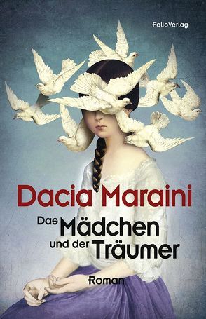 Das Mädchen und der Träumer von Ickler,  Ingrid, Maraini,  Dacia