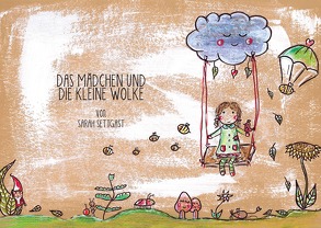 Das Mädchen und die kleine Wolke von Settgast,  Sarah