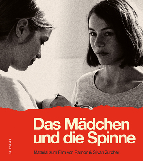 Das Mädchen und die Spinne von Weber,  Christian