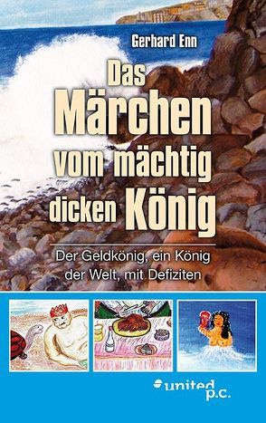 Das Märchen vom mächtig dicken König von Enn,  Gerhard