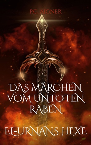 Das Märchen vom untoten Raben von Aigner,  P.C.