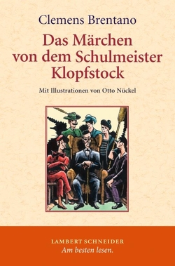 Das Märchen von dem Schulmeister Klopfstock und seinen fünf Söhnen von Brentano,  Clemens, Bunzel,  Wolfgang