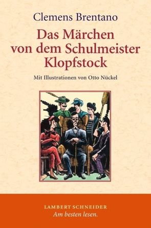 Das Märchen von dem Schulmeister Klopfstock und seinen fünf Söhnen von Brentano,  Clemens, Bunzel,  Wolfgang