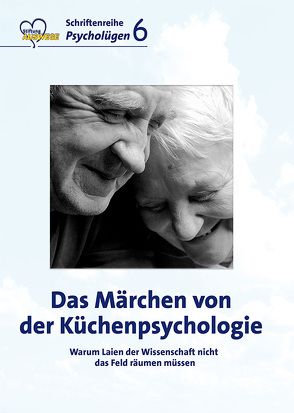 Das Märchen von der Küchenpsychologie von Wiesendanger,  Harald