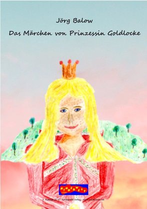 Das Märchen von Prinzessin Goldlocke von Balow,  Jörg