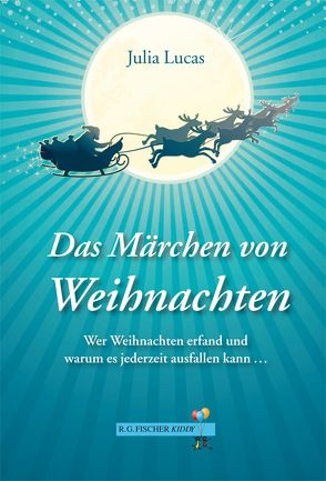 Das Märchen von Weihnachten von Lucas,  Julia