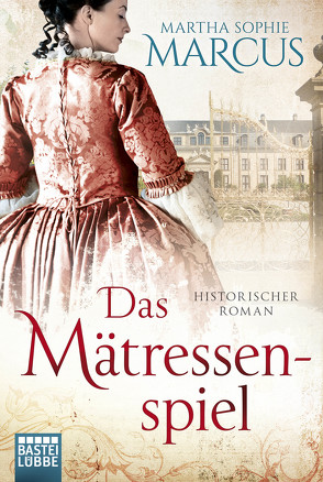 Das Mätressenspiel von Marcus,  Martha Sophie