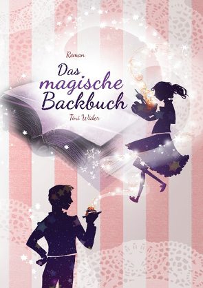 Das magische Backbuch von Wider,  Tini