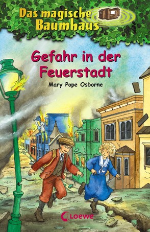 Das magische Baumhaus 21 – Gefahr in der Feuerstadt von Osborne,  Mary Pope, Rahn,  Sabine, Theissen,  Petra