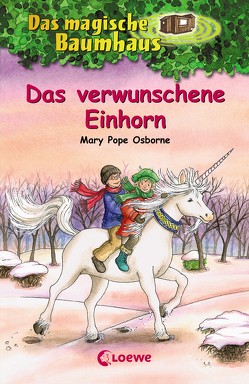 Das magische Baumhaus 34 – Das verwunschene Einhorn von Osborne,  Mary Pope, Rahn,  Sabine, Theissen,  Petra