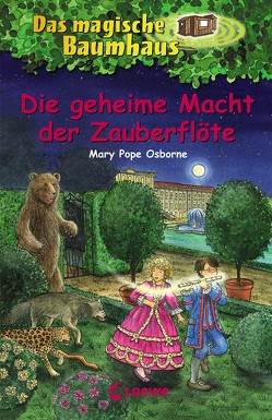 Das magische Baumhaus 39 – Die geheime Macht der Zauberflöte von Karl,  Elke, Osborne,  Mary Pope, Theissen,  Petra