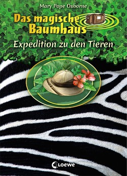 Das magische Baumhaus – Expedition zu den Tieren von Bayer,  RoooBert, Pope Osborne,  Mary, Rahn,  Sabine