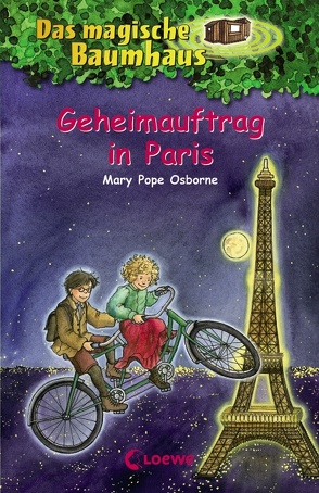 Das magische Baumhaus (Band 33) – Geheimauftrag in Paris von Pope Osborne,  Mary, Theissen,  Petra, Wiese,  Petra