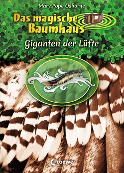 Das magische Baumhaus – Giganten der Lüfte von Knipping,  Jutta, Pope Osborne,  Mary, Rahn,  Sabine, Theissen,  Petra