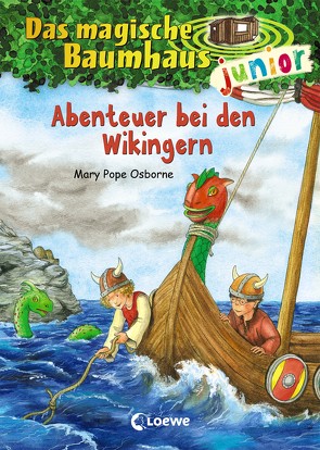 Das magische Baumhaus junior (Band 15) – Abenteuer bei den Wikingern von Knipping,  Jutta, Pope Osborne,  Mary, Rahn,  Sabine