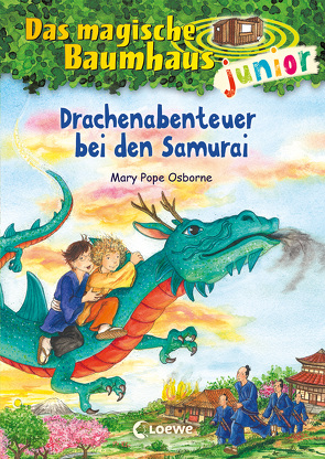 Das magische Baumhaus junior (Band 34) – Drachenabenteuer bei den Samurai von Knipping,  Jutta, Pope Osborne,  Mary, Rahn,  Sabine