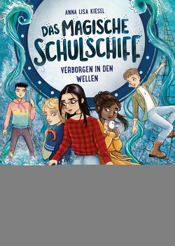 Das magische Schulschiff (Band 2) – Verborgen in den Wellen von Daub,  Leonie, Kiesel,  Anna Lisa