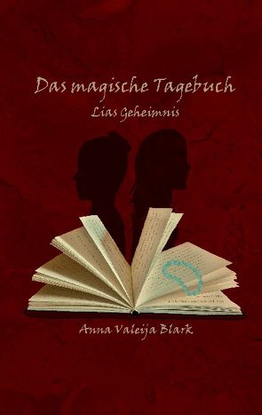 Das magische Tagebuch von Blark,  Anna Valeija