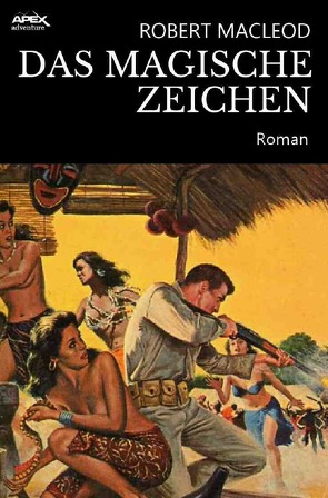 DAS MAGISCHE ZEICHEN von MacLeod,  Robert