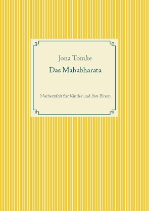 Das Mahabharata von Tomke,  Jona