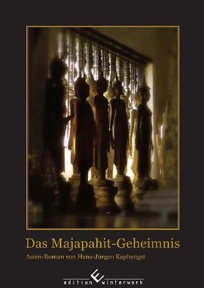 Das Majapahit-Geheimnis von Kaphengst,  Hans- Jürgen