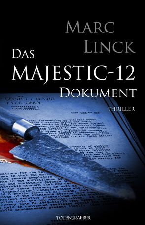 Das Majestic-12 Dokument von Langbein,  Walter-Jörg, Linck,  Marc