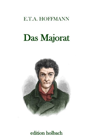 Das Majorat von Hoffmann,  E T A