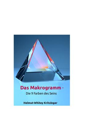 Das Makrogramm – Die neun Farben des Seins