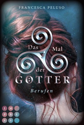 Das Mal der Götter 1: Berufen von Peluso,  Francesca