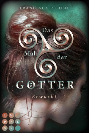 Das Mal der Götter 2: Erwacht von Peluso,  Francesca