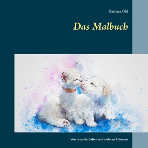 Das Malbuch von Ohl,  Barbara