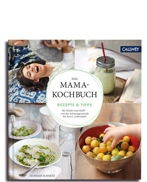 Das Mama-Kochbuch von Schmitz,  Hannah