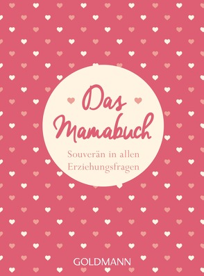 Das Mamabuch von Gibbs Flett,  Heather, Moss,  Whitney