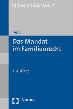 Das Mandat im Familienrecht von Heiß,  Beate, Heiss,  Hans