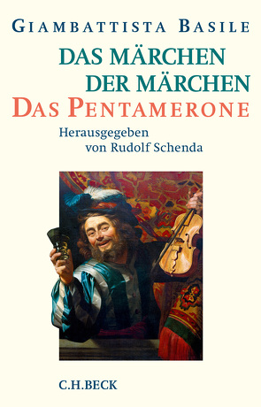 Das Märchen der Märchen von Basile,  Giambattista, Helbling,  Hanno, Messerli,  Alfred, Pögl,  Johann, Richter,  Dieter, Rubini,  Luisa, Schenda,  Rudolf, Senn,  Doris