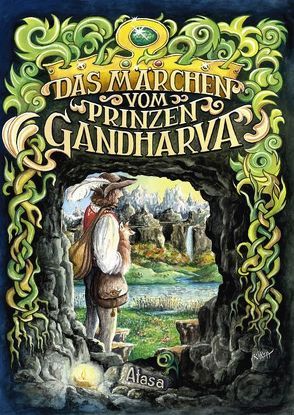 Das Märchen vom Prinzen Gandharva von Atasa,  None