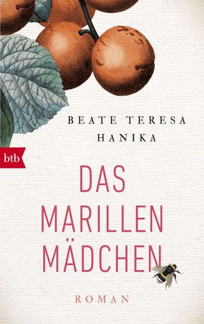 Das Marillenmädchen von Hanika,  Beate Teresa