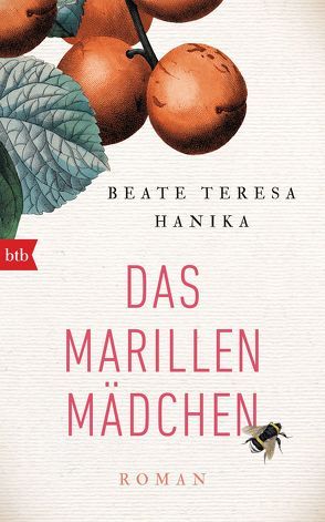 Das Marillenmädchen von Hanika,  Beate Teresa