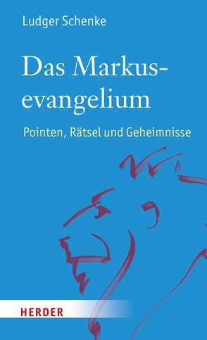 Das Markusevangelium von Schenke,  Ludger