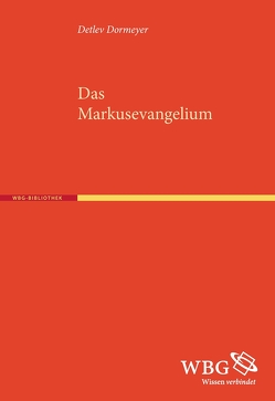 Das Markusevangelium von Dormeyer,  Detlev