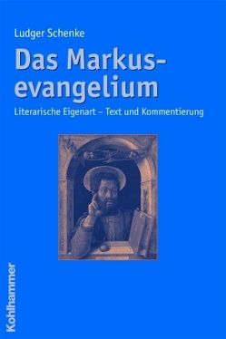 Das Markusevangelium von Schenke,  Ludger