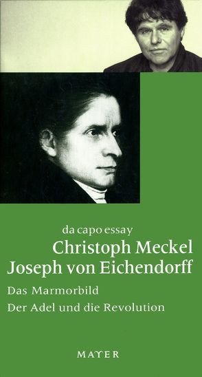 Das Marmorbild / Der Adel und die Revolution von Eichendorff,  Joseph von, Meckel,  Christoph, Thöns,  Inge