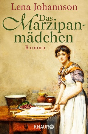 Das Marzipanmädchen von Johannson,  Lena